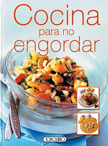 Beispielbild fr Cocina para no engordar zum Verkauf von Ammareal