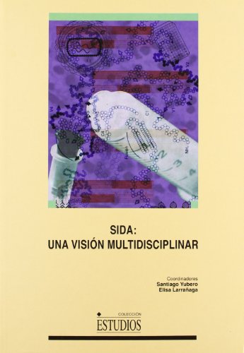 Imagen de archivo de SIDA, UNA VISION MULTIDISCIPLINAR a la venta por Iridium_Books