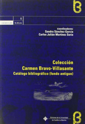 Beispielbild fr Coleccion Carmen Bravo-Villasante. Catlogo Bibliogrfico zum Verkauf von Ub Libros