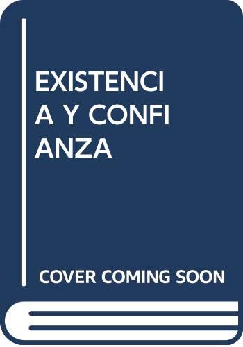 9788484271116: Existencia Y Confianza