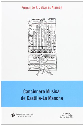 Imagen de archivo de CANCIONERO MUSICAL DE CASTILLA-LA MANCHA a la venta por Zilis Select Books