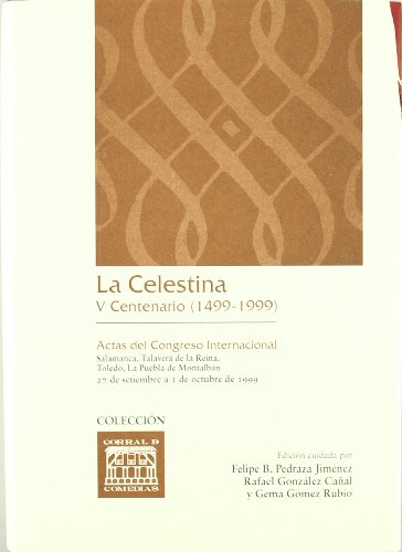 Beispielbild fr La Celestina. V Centenario (1499-1999) zum Verkauf von Ammareal