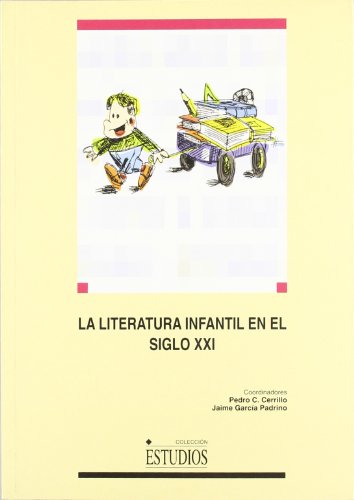 Stock image for Literatura Infantil En El Siglo XXI for sale by Revaluation Books