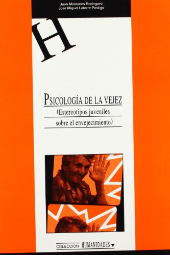 Imagen de archivo de PSICOLOGA DE LA VEJEZ (ESTEREOTIPOS JUVENILES SOBRE EL ENVEJECIMIENTO) a la venta por KALAMO LIBROS, S.L.