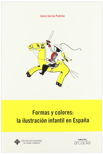 Beispielbild fr Formas y colores: la ilustracin infantil en Espaa zum Verkauf von Ammareal