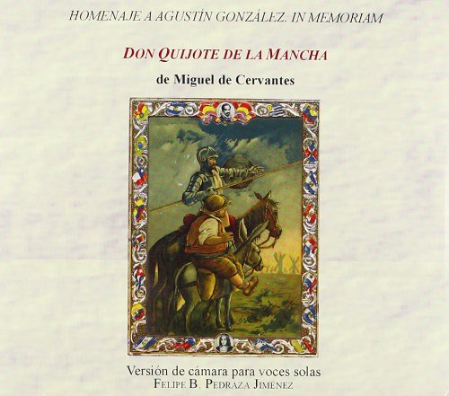 9788484273851: Don Quijote de la Mancha. Versin de cmara para voces solas