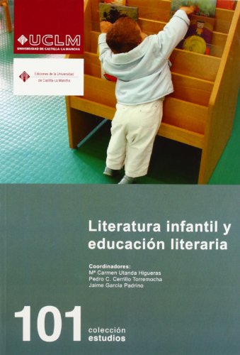 Beispielbild fr Literatura Infantil y Educacin Literaria: 101 zum Verkauf von Hamelyn