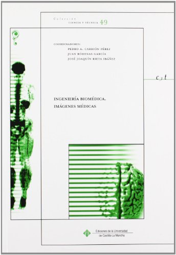 Stock image for Ingeniera biomdica. Imgenes mdicas for sale by Iridium_Books