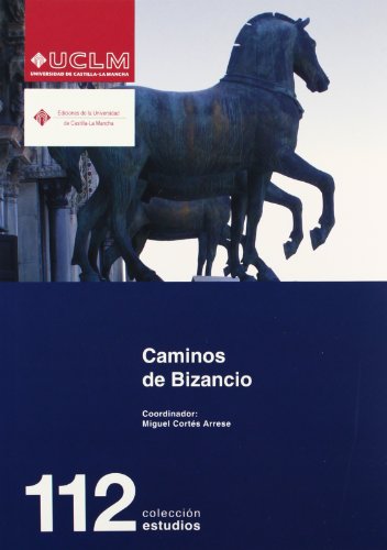 Stock image for CAMINOS DE BIZANCIO for sale by Prtico [Portico]