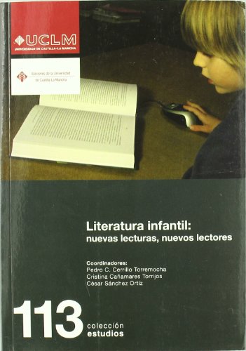 Imagen de archivo de LITERATURA INFANTIL: NUEVAS LECTURAS, NUEVOS LECTORES a la venta por Hiperbook Espaa