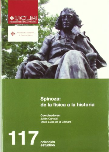 Stock image for SPINOZA: DE LA FISICA A LA HISTORIA for sale by Prtico [Portico]