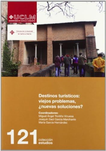 Stock image for DESTINOS TURISTICOS: VIEJOS PROBLEMAS, NUEVAS SOLUCIONES? X COLOQUIO DE GEOGRAFIA DEL TURISMO, OCIO Y RECREACION (A.G.E for sale by Prtico [Portico]