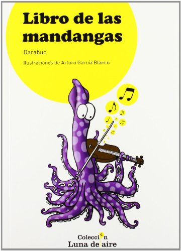 Imagen de archivo de LIBRO DE LAS MANDANGAS a la venta por KALAMO LIBROS, S.L.