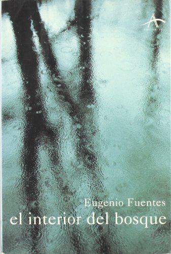 El interior del bosque (Literaria) (Spanish Edition)