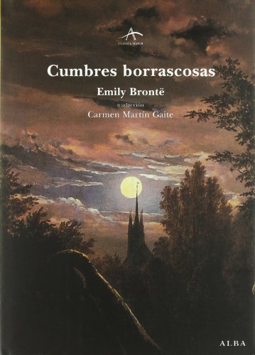 Cumbres Borrascosas / Wuthering Heights (Clasica Maior) (Spanish Edition) - Bronte, Emily