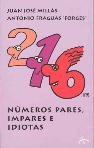 Imagen de archivo de Numeros Pares, Impares e Idiotas a la venta por Librera 7 Colores