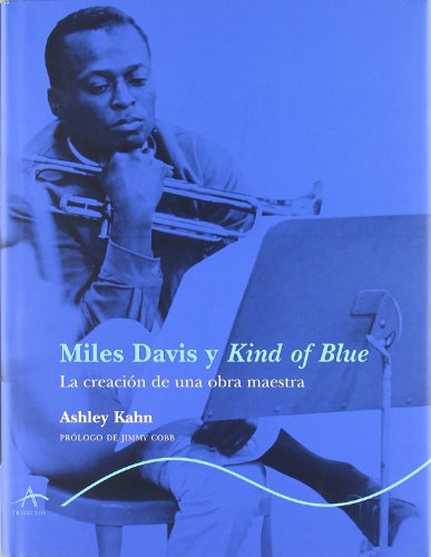 Imagen de archivo de MILES DAVID Y KIND OF BLUE (CARTONE) a la venta por Libros nicos