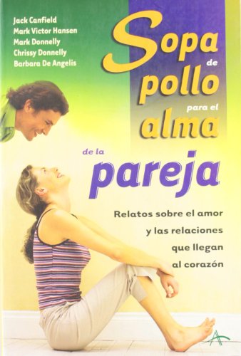 Beispielbild fr Sopa de pollo para el alma de la pareja zum Verkauf von Iridium_Books