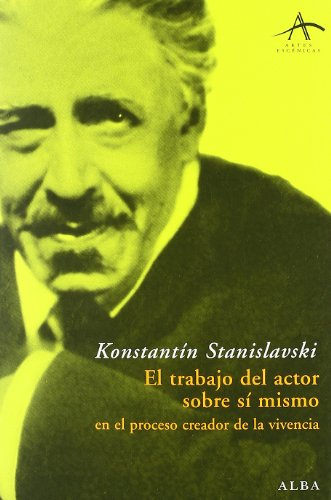 9788484281825: El trabajo del actor sobre s mismo en el proceso creador de la vivencia (Spanish Edition)
