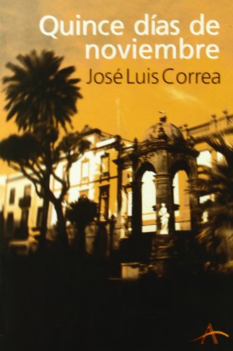 Imagen de archivo de Quince dias de noviembre a la venta por Librería Pérez Galdós