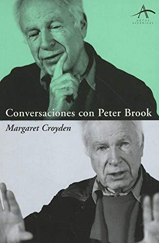Stock image for Conversaciones con Peter Brook (ArtesCroyden, Margaret for sale by Iridium_Books