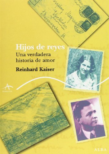 Imagen de archivo de Hijos de reyes. Una verdadera historia de amor a la venta por Librería Pérez Galdós