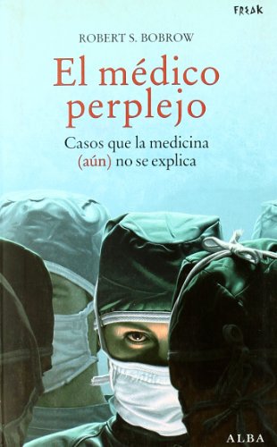Beispielbild fr El mdico perplejo zum Verkauf von Iridium_Books