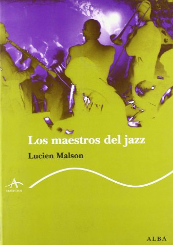 Imagen de archivo de MAESTROS DEL JAZZ, LOS a la venta por Libros nicos