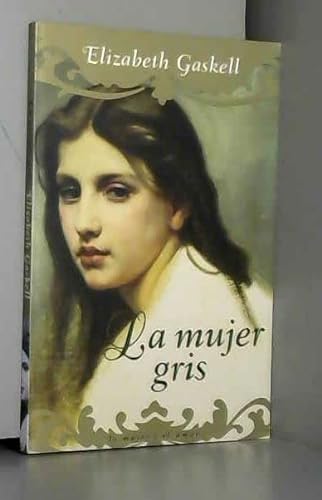 Beispielbild fr La mujer de gris zum Verkauf von medimops