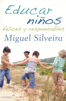 Imagen de archivo de Educar nios felices y responsables a la venta por medimops