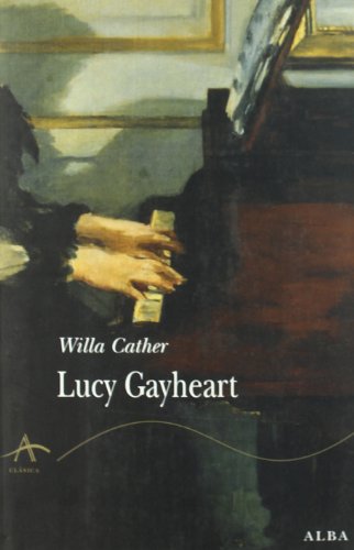 Lucy Gayheart - Willa Cather