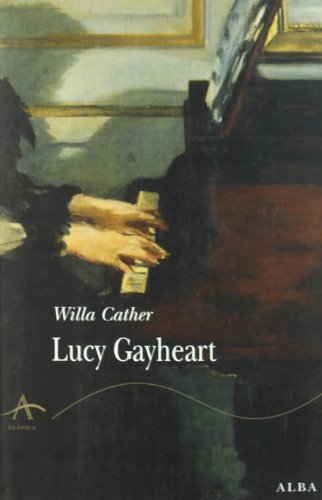 Imagen de archivo de Lucy Gayheart a la venta por Librería Pérez Galdós