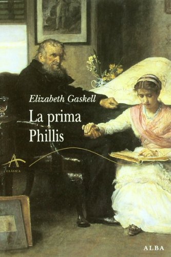 La Prima Phillis - Elisabeth Gaskell, Marta Salís tr.