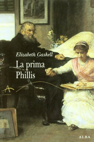 La prima Phillis (9788484284369) by Gaskell, Elizabeth