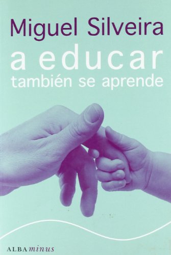 Stock image for A educar tambin se aprende (Minus) for sale by medimops