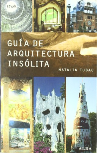 Beispielbild fr Gua de arquitectura inslita zum Verkauf von Iridium_Books