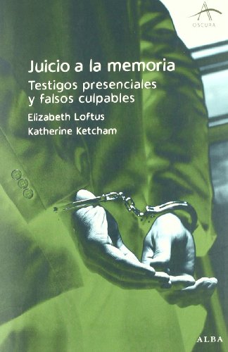 Stock image for JUICIO A LA MEMORIA TESTIGOS PRESENCIALES Y FALSOS CULPABLES for sale by Zilis Select Books