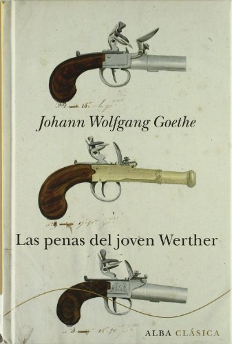 Imagen de archivo de Las penas del joven Werther a la venta por Revaluation Books
