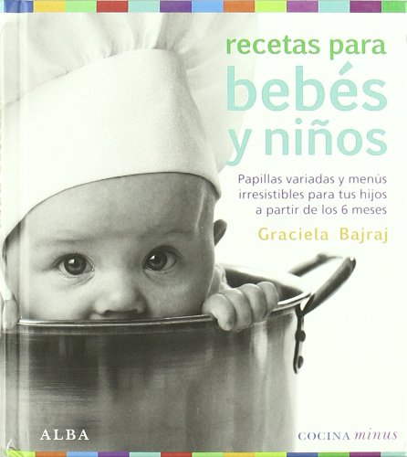 Beispielbild fr Recetas para bebes y nios (Minus) zum Verkauf von medimops
