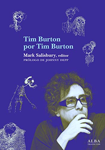 Stock image for TIM BURTON POR TIM BUERTON for sale by KALAMO LIBROS, S.L.