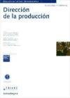 9788484292326: Direccin de la produccin