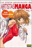 Beispielbild fr La Nueva Generacin de Artistas Manga 1. Koh Kawarajima Norma, 2002. Ofrt Antes 18e zum Verkauf von Hamelyn