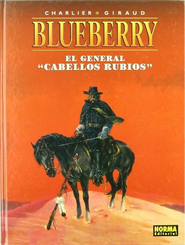 Beispielbild fr El general "Cabellos Rubios" (BLUEBERRY, Band 6) zum Verkauf von medimops