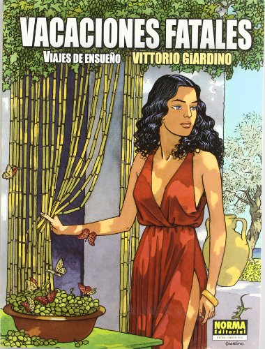 VACACIONES FATALES 3. VIAJES DE ENSUEÃ‘O (Spanish Edition) (9788484318514) by Giardino, Vittorio