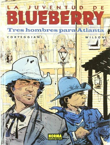 Beispielbild fr BLUEBERRY 33. TRES HOMBRES PARA ATLANTA (CORTEGGIANI Y WILSON) zum Verkauf von Antrtica