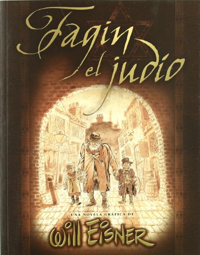 FAGIN EL JUDÃO (Fagin The Jew, 12) (Spanish Edition) (9788484319566) by Eisner, Will