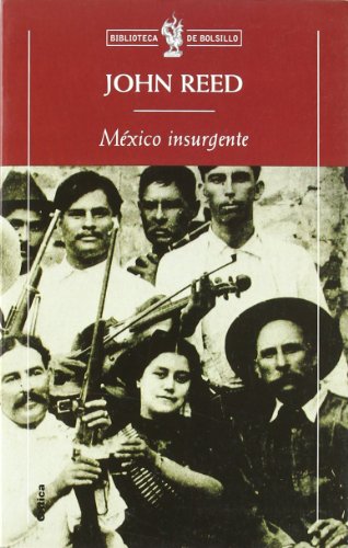 MÃ©xico insurgente (9788484320180) by Reed, John