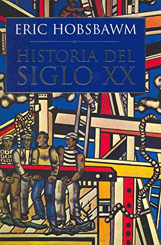 Historia del siglo XX, 1914-1991 (Serie Mayor (critica)) - Hobsbawm, E. J.