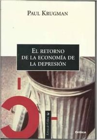 9788484320470: El retorno de la economa de la depresin