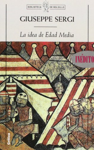 9788484321583: La idea de Edad Media: 1 (Biblioteca de Bolsillo)